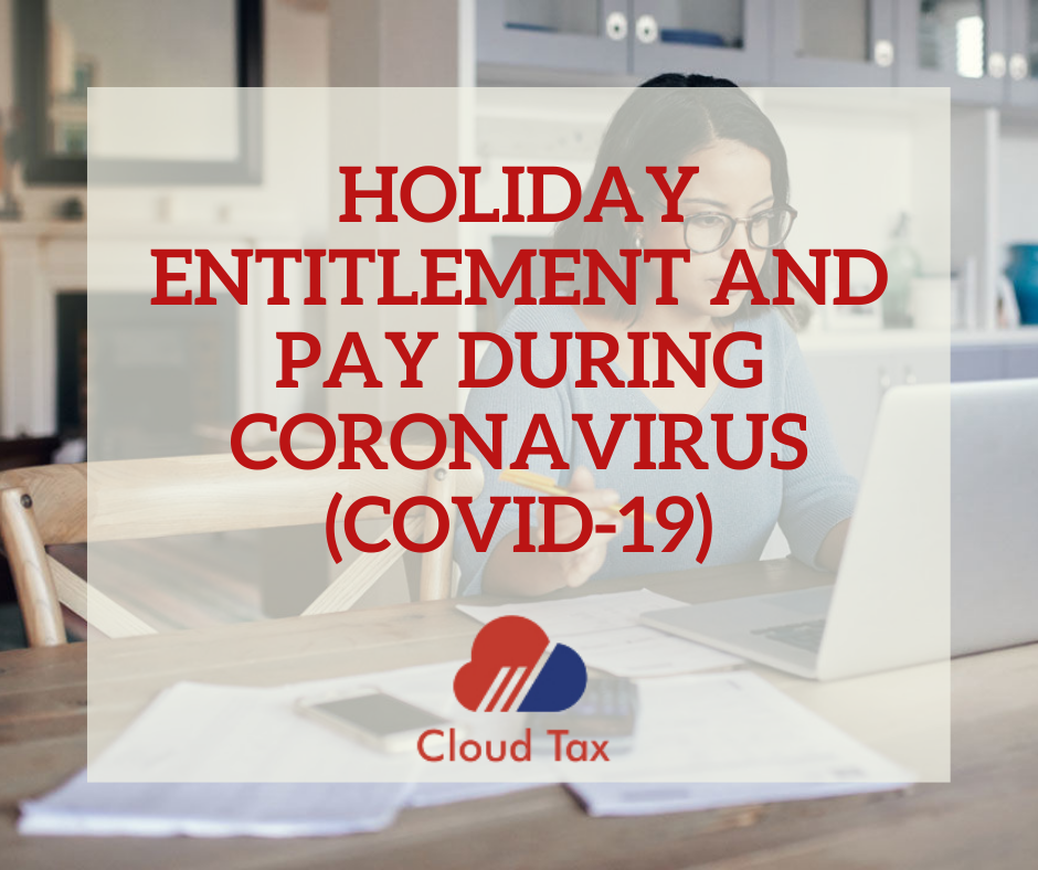 Holiday entitlement and pay during coronavirus (COVID-19)