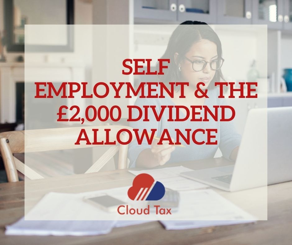 Self employment & the 2000 Dividend Allowance