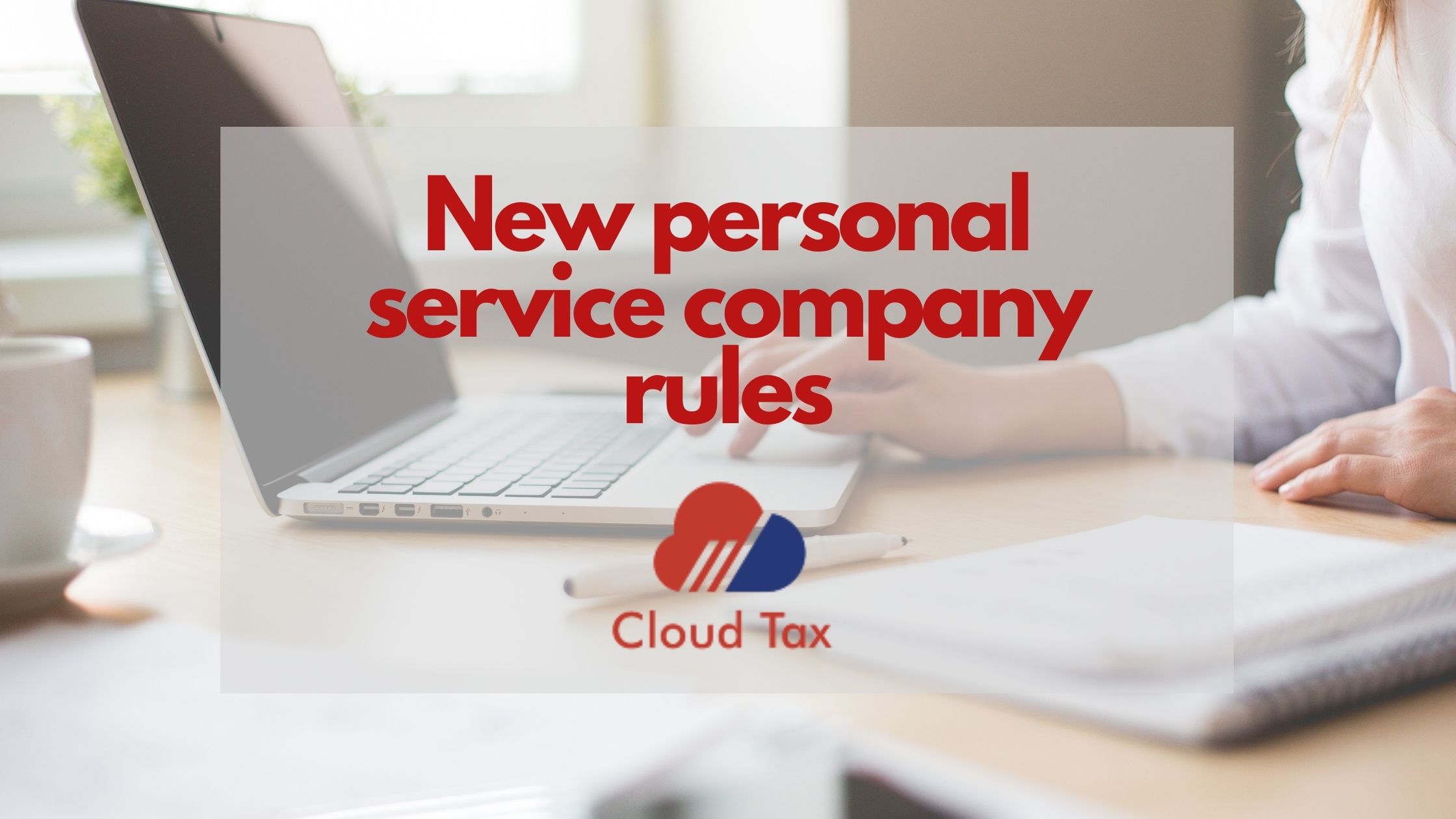 New personal service company rules