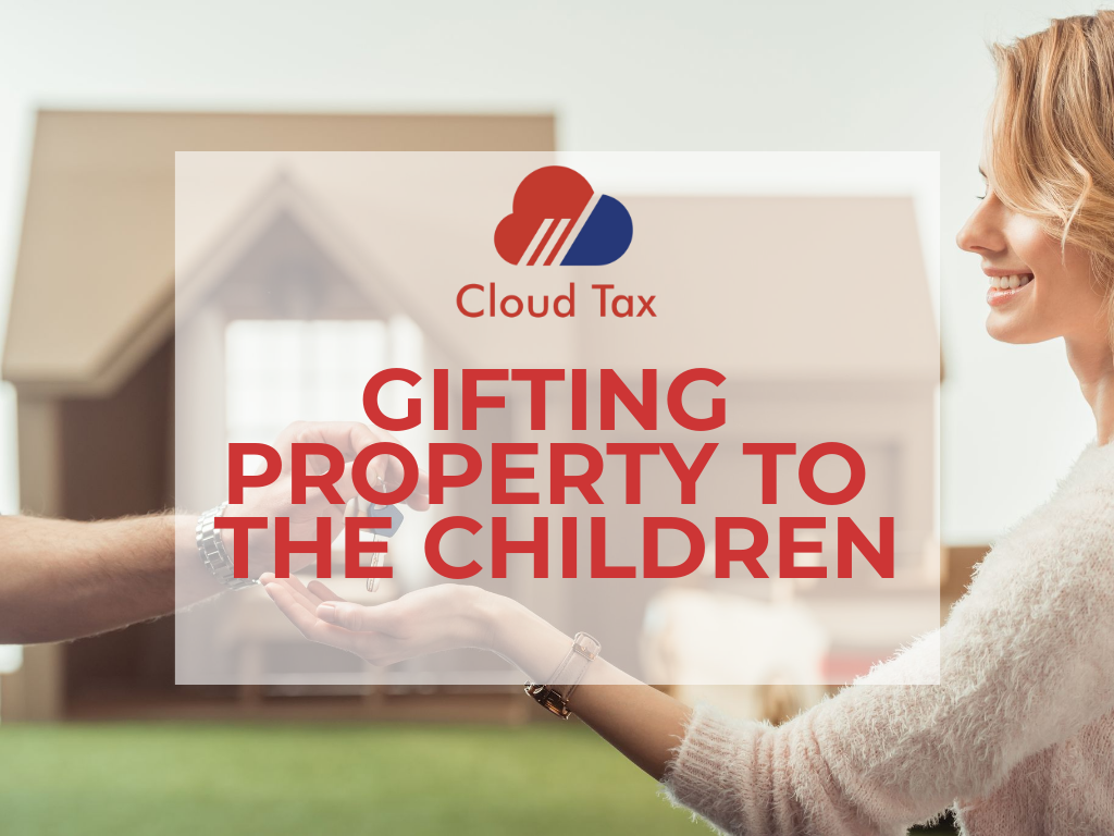 Gifting property to the children