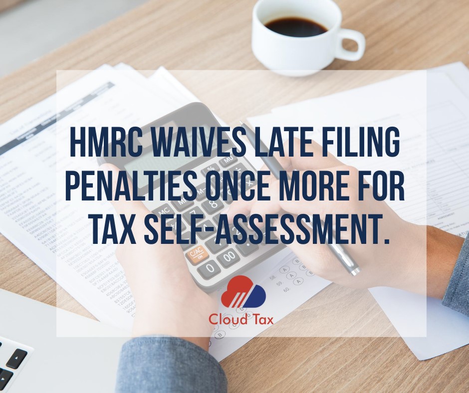 HMRC waives late filing penalties once more for tax self assessment